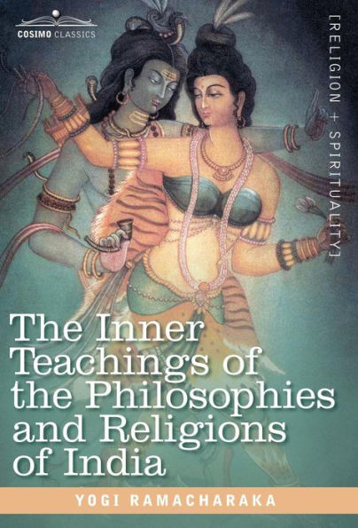 the Inner Teachings of Philosophies and Religions India