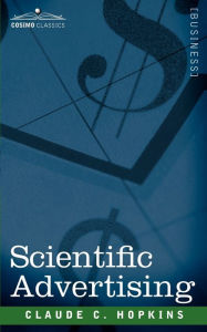 Title: Scientific Advertising, Author: Claude C Hopkins