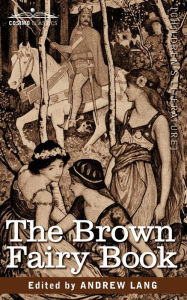 Title: The Brown Fairy Book, Author: Andrew Lang