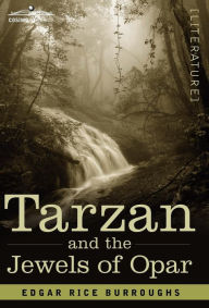 Title: Tarzan and the Jewels of Opar, Author: Edgar Rice Burroughs