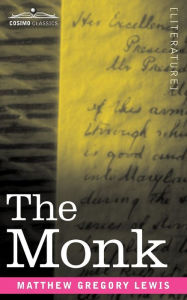 Title: The Monk, Author: Matthew Gregory Lewis