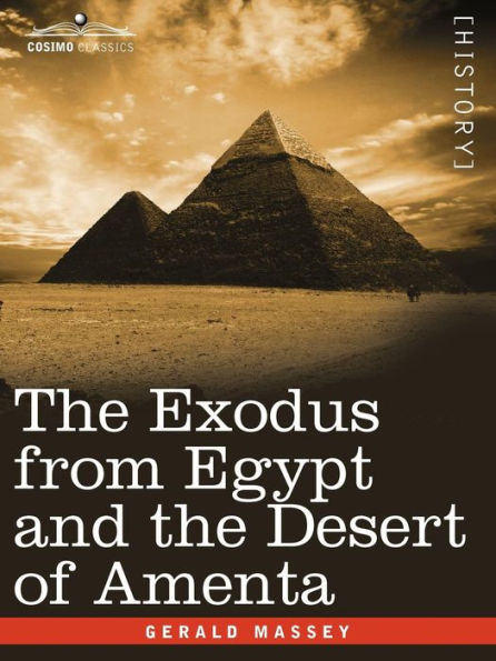 The Exodus from Egypt and the Desert of Amenta