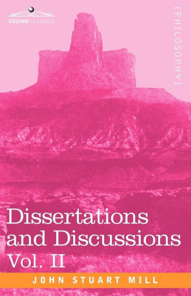 Dissertations and Discussions, Vol. II