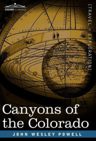 Title: Canyons of the Colorado, Author: John Wesley Powell