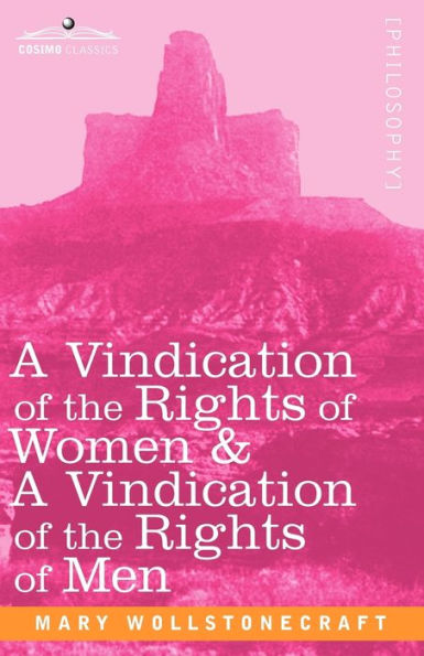 a Vindication of the Rights Women & Men