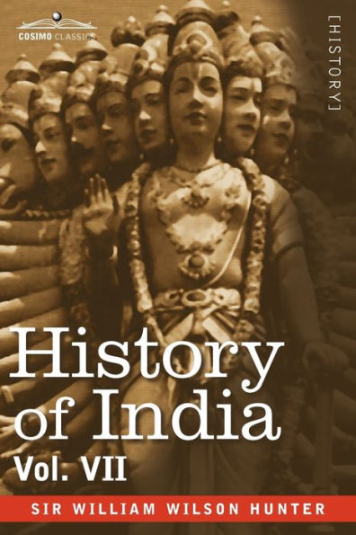 History of India, Nine Volumes: Vol. VII - From the First European Settlements to Founding English East India Company