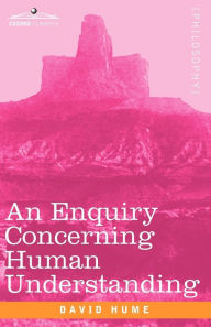 Title: An Enquiry Concerning Human Understanding, Author: David Hume