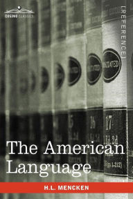 Title: The American Language, Author: H. L. Mencken