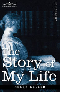 Title: The Story of My Life, Author: Helen Keller