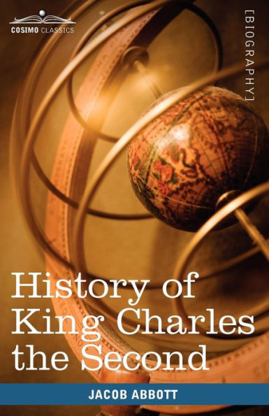 History of King Charles the Second England: Makers