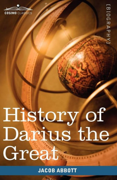 History of Darius the Great: Makers