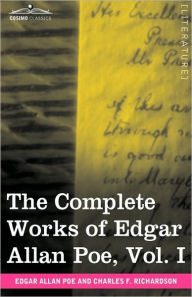 Title: The Complete Works of Edgar Allan Poe, Vol. I (in Ten Volumes): Poems, Author: Edgar Allan Poe