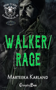 Title: Walker/Rage Duet: A Bones MC Romance, Author: Marteeka Karland