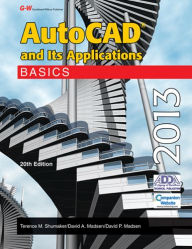 Title: AutoCAD and Its Applications / Edition 220, Author: Terence M. Shumaker