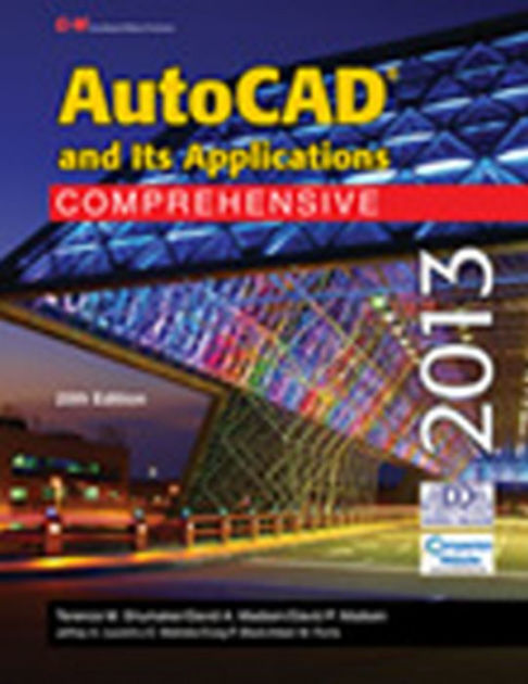 AutoCAD and Its Applications / Edition 220 by Terence M. Shumaker ...