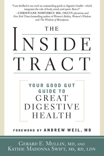 The Inside Tract: Your Good Gut Guide to Great Digestive Health