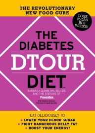 Title: The Diabetes DTOUR Diet: The Revolutionary New Food Cure, Author: Barbara Quinn