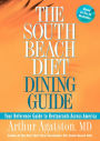 The South Beach Diet Dining Guide: Your Reference Guide to Restaurants Across America