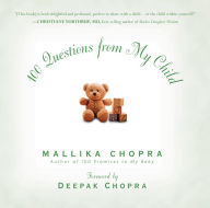 Title: 100 Questions from My Child, Author: Mallika Chopra