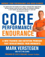 Core Performance Endurance: A New Training and Nutrition Program That Revolutionizes Your Workouts