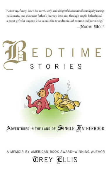 Bedtime Stories: Adventures in the Land of Single-Fatherhood