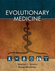 Title: Evolutionary Medicine / Edition 1, Author: Stephen C. Stearns