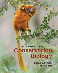 Title: An Introduction to Conservation Biology / Edition 1, Author: Richard B. Primack