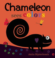 Title: Chameleon Sees Colors, Author: Anita Bijsterbosch