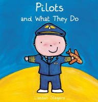 Title: Pilots and What They Do, Author: Liesbet Slegers