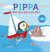 Title: Pippa Will You Sail With Me?, Author: Anita Bijsterbosch