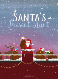 Title: Santa's Present Hunt, Author: Mieke Goethals