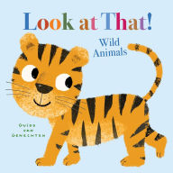 Title: Look at That! Wild Animals, Author: Van Genechten