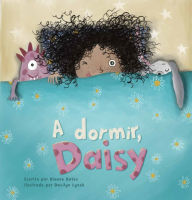 Title: A dormir, Daisy, Author: Dianne Bates