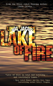 Title: Lake of Fire: Book Three in the Yellowstone Series, Author: Linda Jacobs