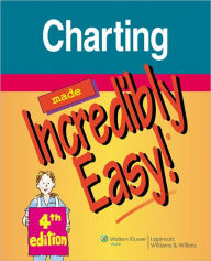 Title: Charting Made Incredibly Easy! / Edition 4, Author: LWW