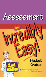 Title: Assessment: An Incredibly Easy! Pocket Guide / Edition 2, Author: LWW