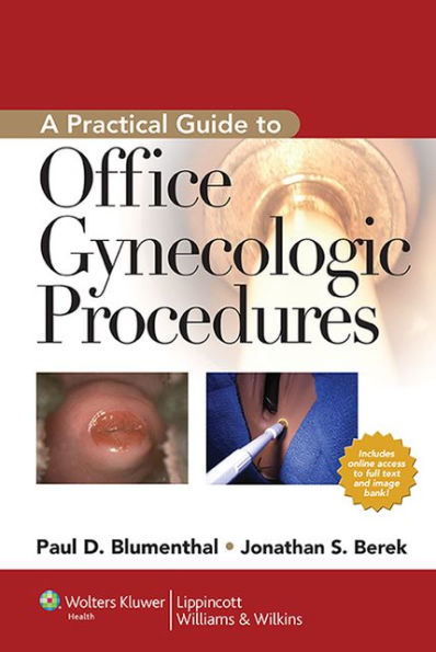 A Practical Guide to Office Gynecologic Procedures / Edition 2