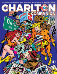 Download a free audiobook The Charlton Companion by Jon B. Cooke, Dick Giordano, Joe Staton, Steve Ditko, John Byrne, Jon B. Cooke, Dick Giordano, Joe Staton, Steve Ditko, John Byrne