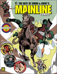 Read books online for free and no download The Best of Simon & Kirby's Mainline Comics 9781605491189 in English  by Jack Kirby, Joe Simon, Mort Meskin