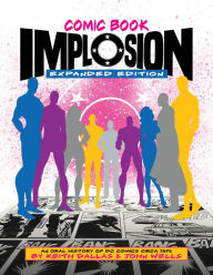 Free audiobook downloads for android phones Comic Book Implosion (Expanded Edition) 9781605491240