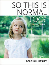 Title: So This Is Normal Too?, Author: Deborah Hewitt