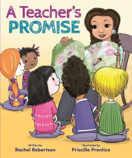 Title: A Teacher's Promise, Author: Rachel Robertson