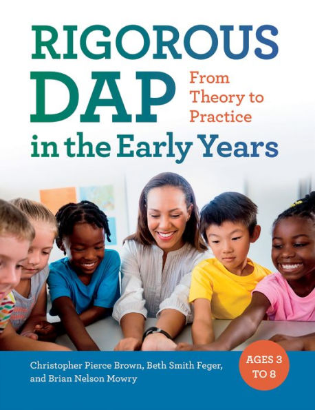 RIGOROUS DAP in the Early Years: From Theory to Practice