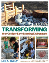 Download Transforming Your Outdoor Early Learning Environment 9781605547381 MOBI FB2
