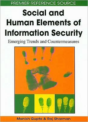 Social and Human Elements of Information Security: Emerging Trends and Countermeasures