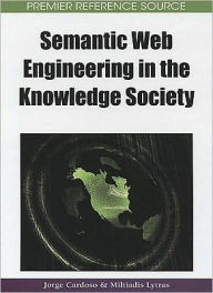 Title: Semantic Web Engineering in the Knowledge Society, Author: Jorge Cardoso