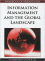 Handbook of Research on Information Management and the Global Landscape