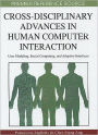 Cross-Disciplinary Advances in Human Computer Interaction: User Modeling, Social Computing, and Adaptive Interfaces