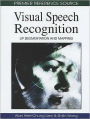 Visual Speech Recognition: Lip Segmentation and Mapping