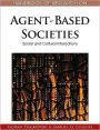 Handbook of Research on Agent-Based Societies: Social and Cultural Interactions